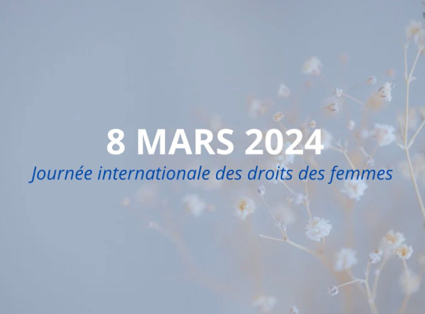 8 mars : la journée internationale des droits des femmes