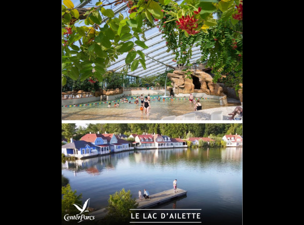 Center parcs Lac Ailette, laissez-vous tenter !!