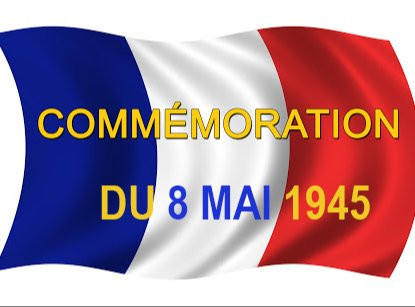 Le 8 Mai : Commémoration de la Fin de la Seconde Guerre Mondiale