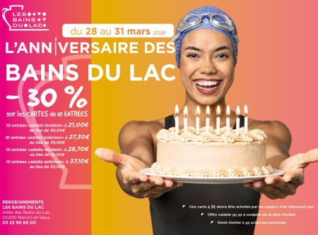 Les Bains du Lac fêtent leur anniversaire avec des offres spéciales 🎊